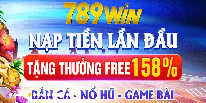 Nạp tiền lần đầu nhận ngay 158%